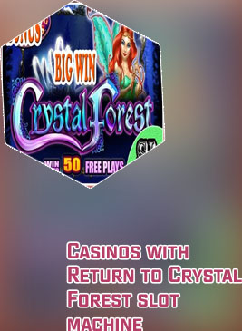 Crystal forest slot machine free play