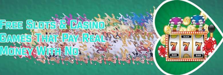 Free slots real money
