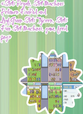 Pokemon leaf green best slot machine