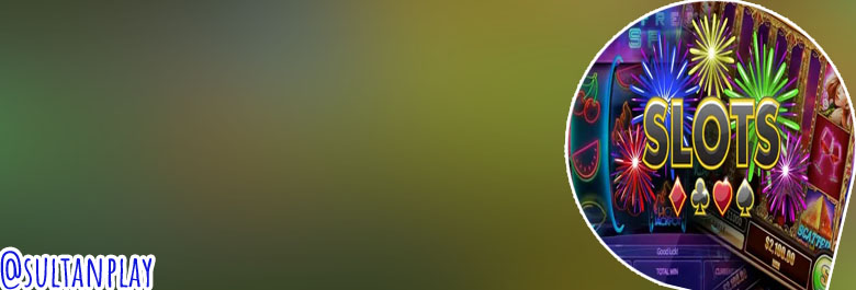 Slot online sultanplay pro