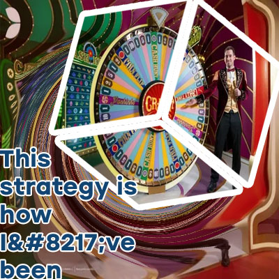 Crazy Time strategy